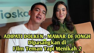 ADIPATI DOLKEN  Gue Cinlok Sama MAWAR DE JONGH [upl. by Kcirdnek]