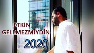 ETKİN  GELEMEZMİYDİN [upl. by Adnale]