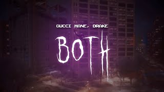 gucci mane amp drake  both  sped up  lyrics [upl. by Deppy]