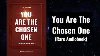 You Are The Chosen One  Your Future Awaits Audiobook [upl. by Roseline149]