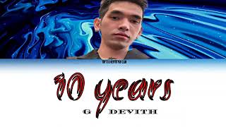 GDEVITH 10 YEARS  Full song [upl. by Mahseh]