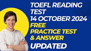 TOEFL Reading Practice Test With Answers 14 Oct 2024 [upl. by Deland]