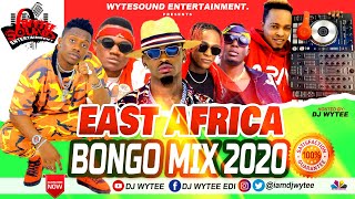 NEW BONGO  EAST AFRICA  MIX 2020   DJ WYTEE   DIAMOND PLATNUMZ  HARMONIZE  RAYVANNY  NADIA [upl. by Allin]