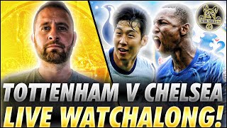 TOTTENHAM HOTSPUR V CHELSEA  LIVE PREMIER LEAGUE WATCHALONG  FootballHeritageTV [upl. by Iffar]