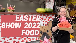 Sydney Royal Easter Show 2022 The best and the worst food [upl. by Amedeo]