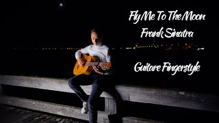 Fly Me To The Moon  Frank Sinatra  Guitare Fingerstyle [upl. by Collen207]