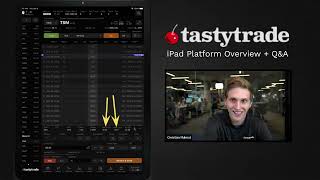 tastytrade  iPad Overview Live Demo [upl. by Armillda]