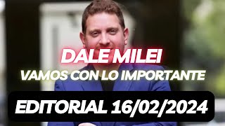 Editorial Jonathan Viale 16 02 2024  MILEI VAMOS CON LO IMPORTANTE [upl. by Beeson637]