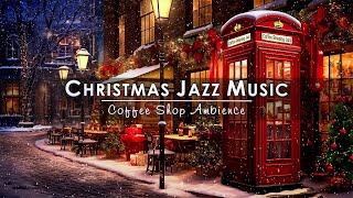 Snow Falling at Cozy Christmas Coffee Shop Ambience with Sweet Christmas Jazz Music to Study Unwind [upl. by Novaat316]