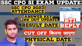 SSC CPO SI Expected Cut off 2023  Answer key link  Attendance  Result Date  Physical Date 🔥 [upl. by Gilbertina]