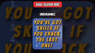 Can You Unscramble These Planets In Our Solar System You’ve Got Skills If You Crack The Last One [upl. by Skantze]