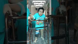 perjuangan Dede Anwar untuk sembuh kangdedimulyadi dedimulyadi kangsulorpurwa [upl. by Krisha789]