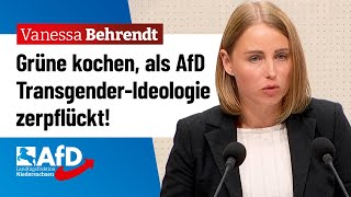 Grüne kochen als AfD TransgenderIdeologie zerpflückt – Vanessa Behrendt AfD [upl. by Prendergast194]