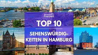 Top 10 Sehenswürdigkeiten Hamburg  Sehenswertes Attraktionen amp Ausflugsziele in Hamburg [upl. by Ossy]