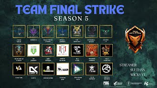 TEAM FINAL STRIKE SEASON 5 DAY 04 [upl. by Elauqsap899]