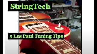 5 Gibson Les Paul tuning tipsStringTechWorkstations [upl. by Atnek133]