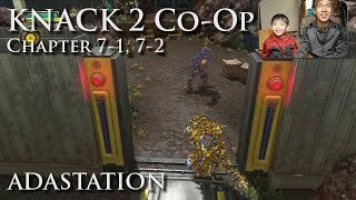 KNACK 2  Two Player GAMEPLAY  Chapter 71 72 [upl. by Fidelis]