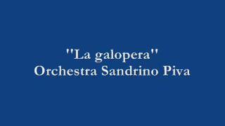 La galopera  Orchestra Sandrino Piva [upl. by Dhruv500]