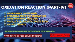 OXIDATION REACTIONS PART  IV  OPPENAUER OXIDATION MOFFATT OXIDATION TEMPO IBX DESSMARTIN [upl. by Marelda]