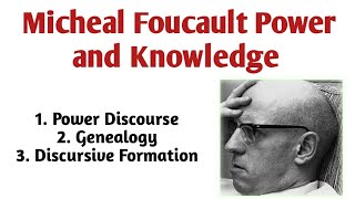 Michael Foucault Power and Knowledge  Micheal Foucault Discourse  Michael Foucault Theory of Power [upl. by Ojeitak]