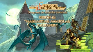 Dragonlance 62  Dragones de la noche invernal 10 09 2024 [upl. by Matless]