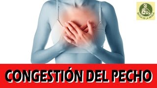 Congestión del pecho – Remedios naturales y caseros para la congestión del pecho [upl. by Anelhtak409]