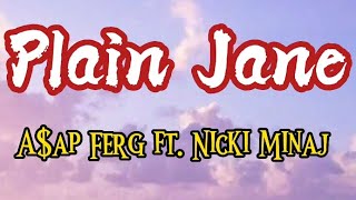 AAP Ferg Plain Jane REMIX Lyrics ft Nicki Minaj [upl. by Eronel533]