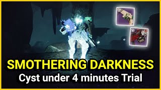 Cyst Smothering Darkness Solo in under 4 minutes Time Trial Destiny 2 [upl. by Zzahc]