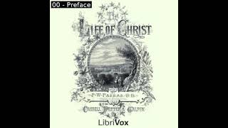 The Life of Christ by Frederic W Farrar read by Various Part 14  Full Audio Book [upl. by Lem148]