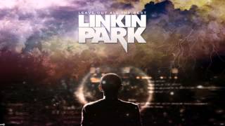 Linkin Park  Leave Out All The Rest Demo amp Mike Shinoda Remix [upl. by Ahter]