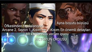 AMBESSANIN OĞLU amp ARCANE 2 SEZON 1 KISIM DETAYLI İNCELEMEleagueoflegends arcane riotgames [upl. by Jehanna]