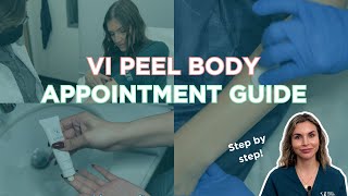 VI Peel Body Appointment Guide [upl. by Jabin133]