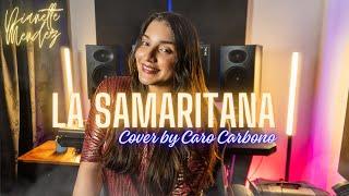 La Samaritana  Dianette Mendez Versión Acústica  Cover by Caro Carbono [upl. by Kaleena]