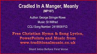 Cradled In A Manger Meanly  Christmas Lyrics amp Music [upl. by Dodi]