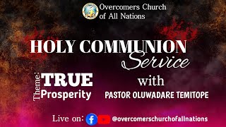 Communion Sunday  with Pastor Oluwadare Temitope [upl. by Yntruoc684]