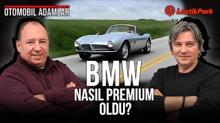 BMW Nasıl Premium Oldu [upl. by Netram]