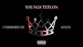 YOUNGS TEFLON  UNDERGROUND KINGS [upl. by Carlene]