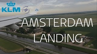 Amazing Landing  Amsterdam Schiphol airport KLM HD 15 [upl. by Delmor]