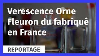 Verescence Orne fleuron du Fabriqué en France [upl. by Augustus]