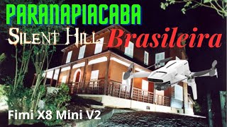 ParanapiacabaSP A Silent Hill brasileira fimix8miniv2 [upl. by Adallard608]