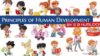 Principles of Human Development [upl. by Aifas310]