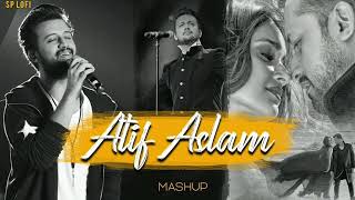 Atif Aslam MashupSP LOFI  Pehli Dafa  Jeena Jeena  Bakhuda  Love Mashup  Trending Mashup [upl. by Yreved]