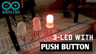 3LED and push button control with arduino uno [upl. by Ailliw]