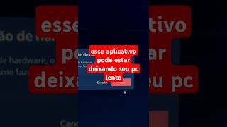 esse aplicativo pode estar deixando seu pc lento [upl. by Arlette452]