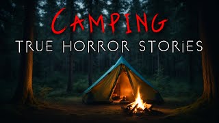 3 True Disturbing Camping at Night Horror Stories [upl. by Conover]