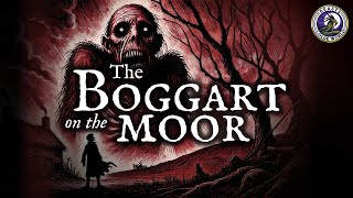 Sam and the Boggart • A Horror Story [upl. by Steffen]