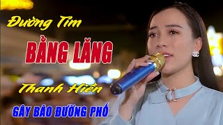 Đường Tím Bằng Lăng  Giọng Ca Nhạc Trữ Tình Đường Phố Triệu View  Thanh Hiền [upl. by Oal314]