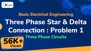 Three Phase Star and Delta Connection  Problem 1  Three Phase Circuits [upl. by Karin]