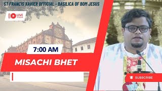 7 AM  Konkani Mass  Sadea Kallcho Ekvisvo Aitar  Basilica of Bom Jesus  25 August 2024 [upl. by Arbba]