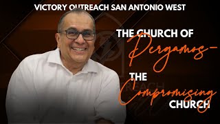 The Church of PergamosThe Compromising Church  Pastor Juan Andrade [upl. by Tinaret]